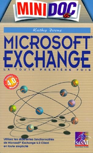 Microsoft exchange : la toute première fois