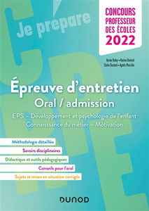 Epreuve d'entretien oral-admission : EPS, développement et psychologie de l'enfant, connaissance du métier, motivation : concours professeur des écoles 2022