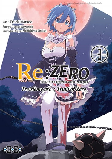 Couverture de Re:Zero : Re:Life in a different world from zero : troisième arc, truth of Zero. Vol. 3