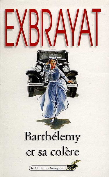 Barthélémy et sa colère