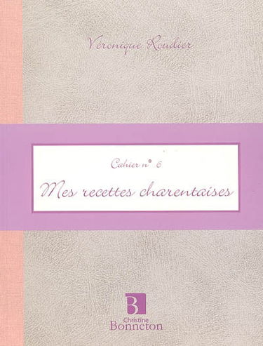 Mes recettes charentaises