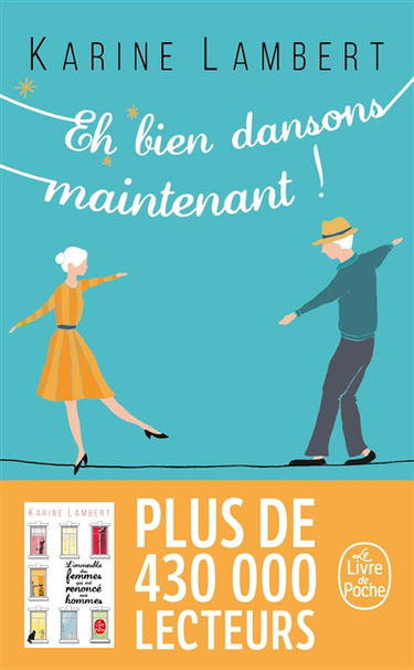 Eh bien dansons maintenant !