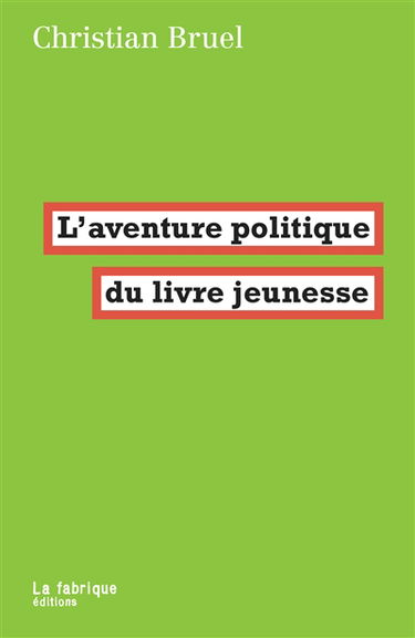 L'aventure politique du livre jeunesse