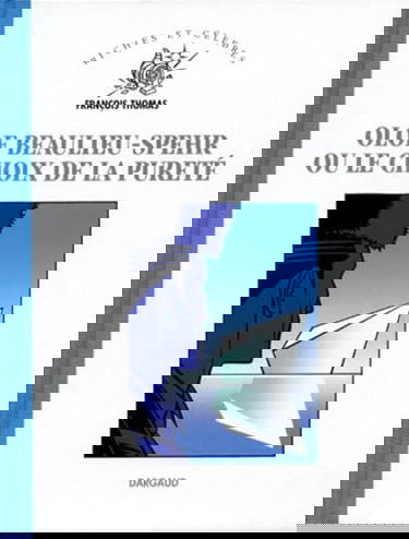 Olof Beaulieu-Spehr ou Le choix de la pureté : ellipse biographique