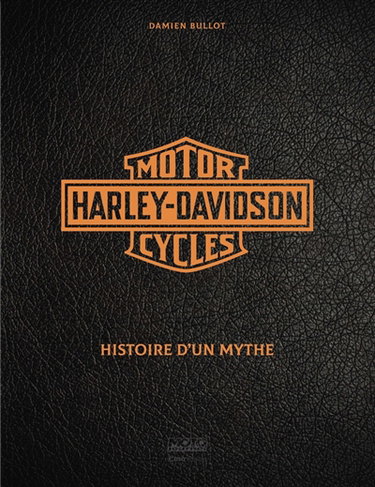 Couverture de Harley-Davidson motor cycles : legendary Harley-Davidson : since 1903