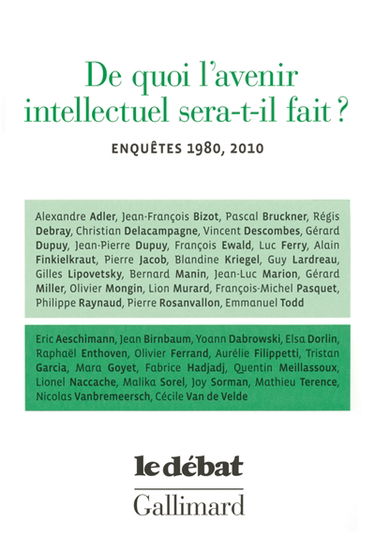 De quoi l'avenir intellectuel sera-t-il fait ? : enquêtes 1980, 2010