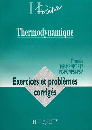 Thermodynamique MP-MP*, PT-PT* : deuxième année