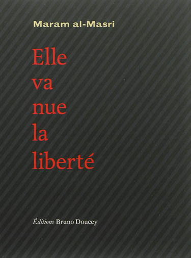 Elle va nue, la liberté
