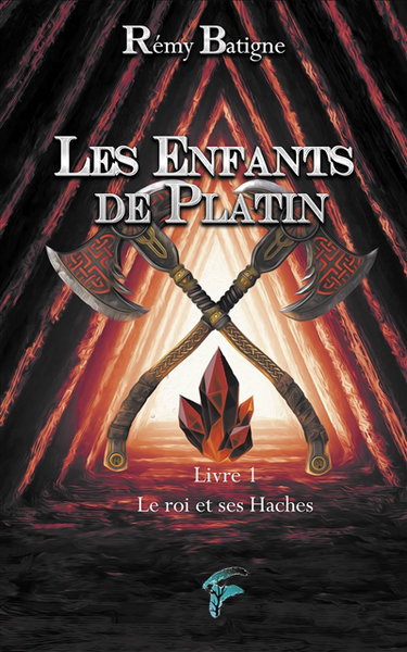 Couverture de Les enfants de Platin. Vol. 1. Le roi et ses haches : Thorund