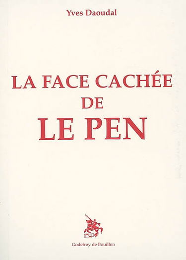 La face cachée de Le Pen