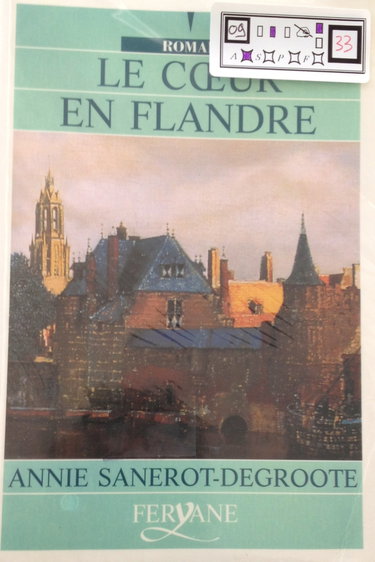 Couverture de Le coeur en Flandre (Roman) par Annie Degroote