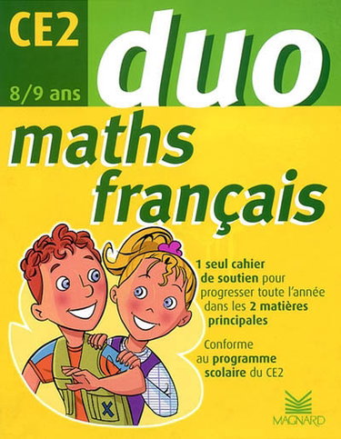 Couverture de Maths français CE2, 8-9 ans : un seul cahier de soutien pour progresser toute l'année dans les 2 matières principales : conforme au programme scolaire du CE2
