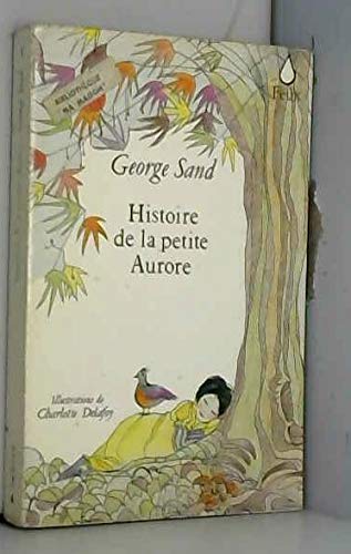 Histoire de la petite aurore