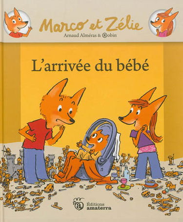 Marco et Zélie. L'arrivée du bébé