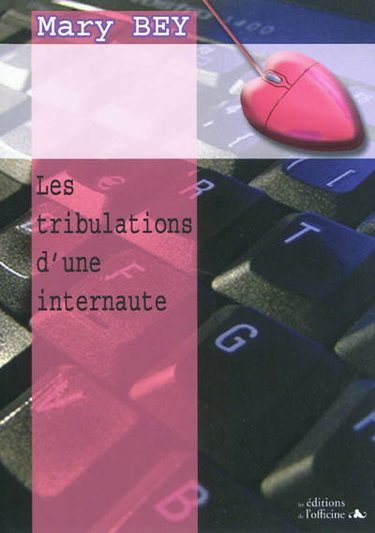Les tribulations d'une internaute