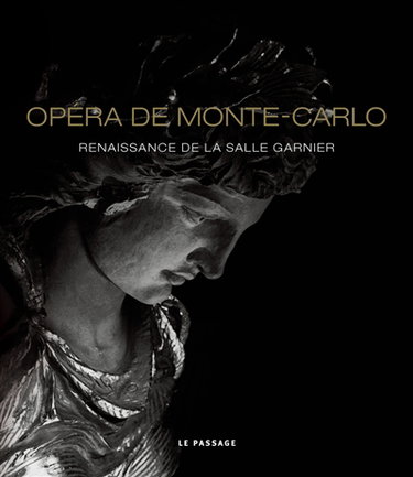Couverture de Opéra de Monte-Carlo : renaissance de la salle Garnier
