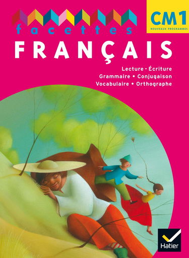 Facettes Français CM1 2010, Livre de l'élève NON VENDU SEUL Compose le 9653544