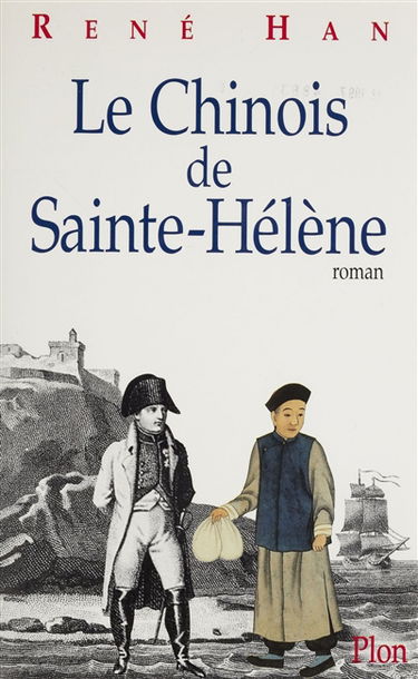 Le Chinois de Sainte-Hélène