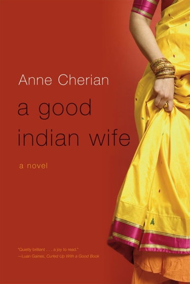 Couverture de A Good Indian Wife: A Novel par Anne Cherian