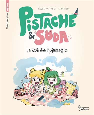 Couverture de Pistache & Soda. La soirée pyjamagic
