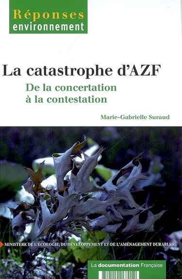 La catastrophe AZF : de la concertation à la contestation