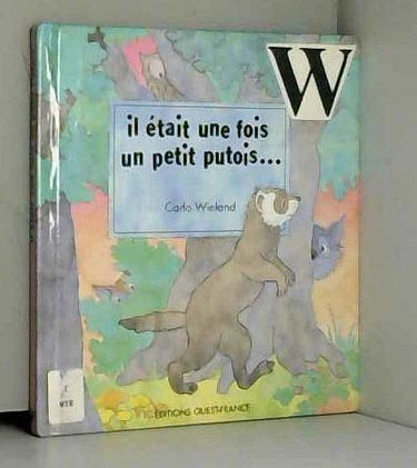 Il était une fois un petit putois...