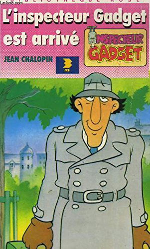 L INSPECTEUR GADGET EST ARRIVE