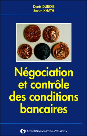 Négociation et contrôle des conditions bancaires