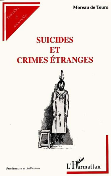 Suicides et crimes étranges