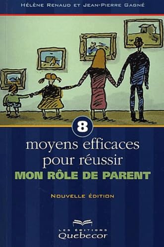 8 moyens efficaces rôle de parents