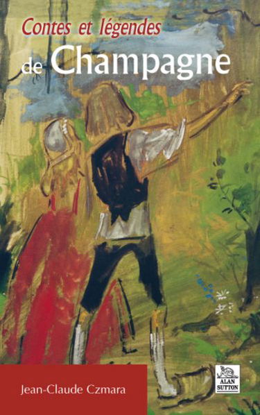 Contes et légendes de Champagne