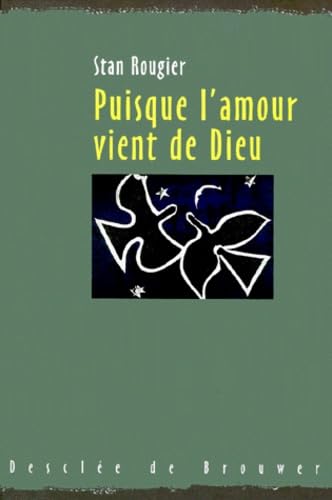Puisque l'amour vient de Dieu