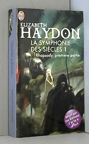 Couverture de prime haydon - j'ai lu - op sf - 10/2009: LA SYMPHONIE DES SIECLES T1 RHAPSODY, PREMIERE PARTIE