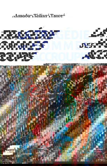 La tragédie des hommes accroupis