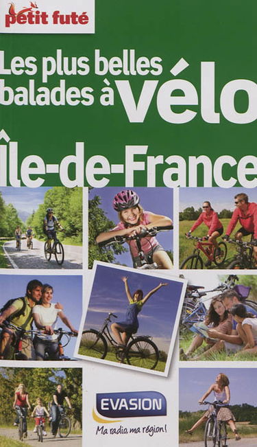 Les plus belles balades à vélo : Ile-de-France