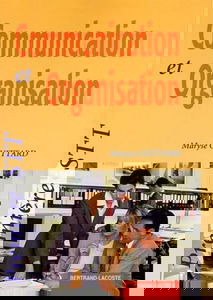 Communication et organisation, 1re STT