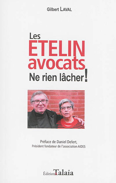 Couverture de Les Etelin avocats : ne rien lâcher !