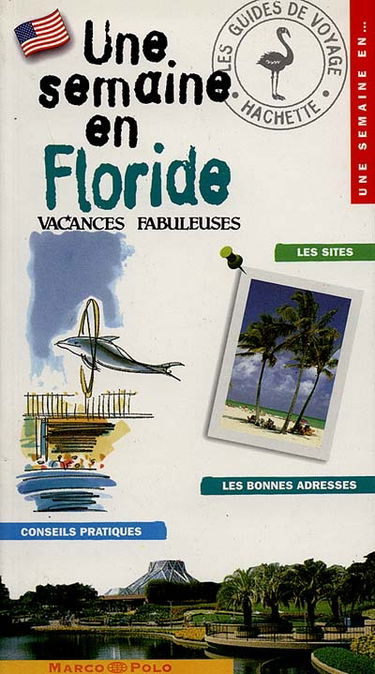 Une semaine en Floride