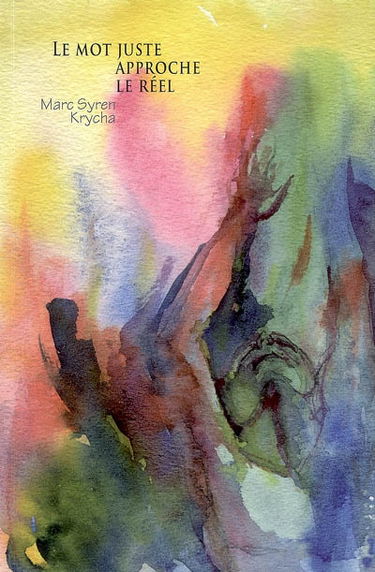 Le mot juste approche le réel