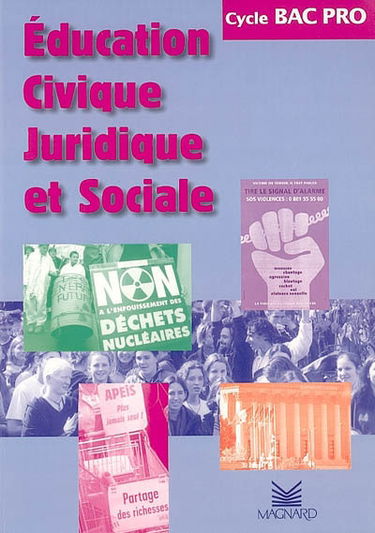 Education civique, juridique et sociale, cycle bac pro : livre de l'élève
