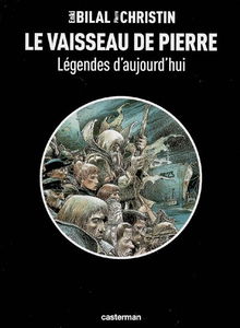 Légendes d'aujourd'hui. Vol. 2. Le vaisseau de pierre