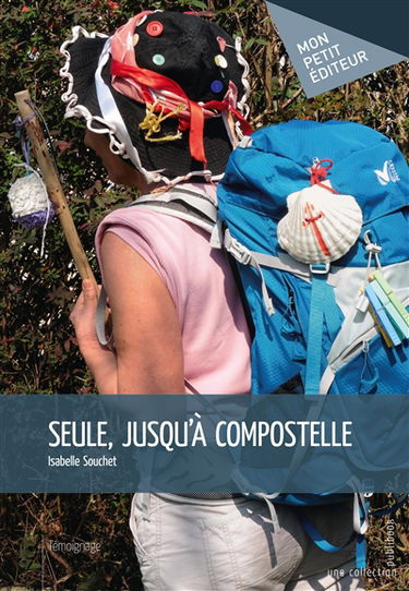Seule, jusqu'à compostelle