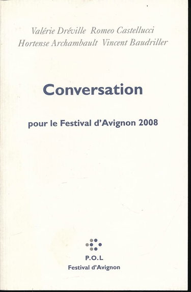 Couverture de Conversation pour le festival d'Avignon 2008
