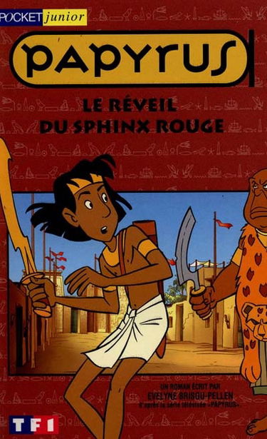 Papyrus. Vol. 6. Le réveil du Sphinx rouge