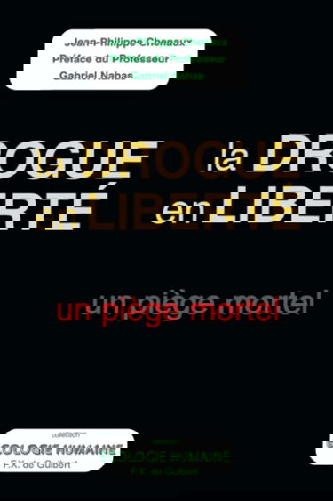 La drogue en liberté : un piège mortel