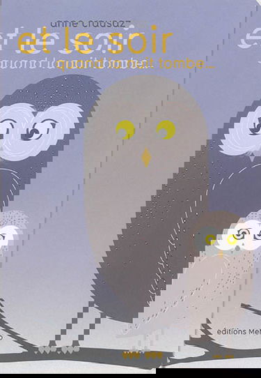 Et le soir quand la nuit tombe...