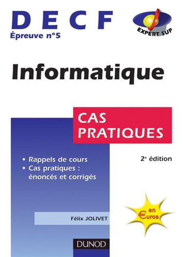 Informatique, DECF n° 5 : cas pratiques