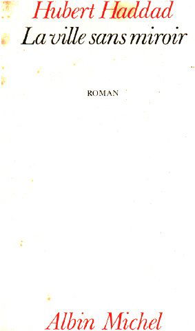 La ville sans miroir
