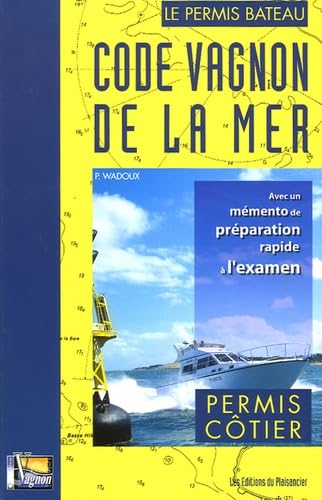 Couverture de Code Vagnon de la mer, permis côtier