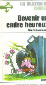 Devenir un cadre heureux